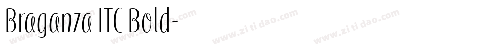Braganza ITC Bold字体转换
